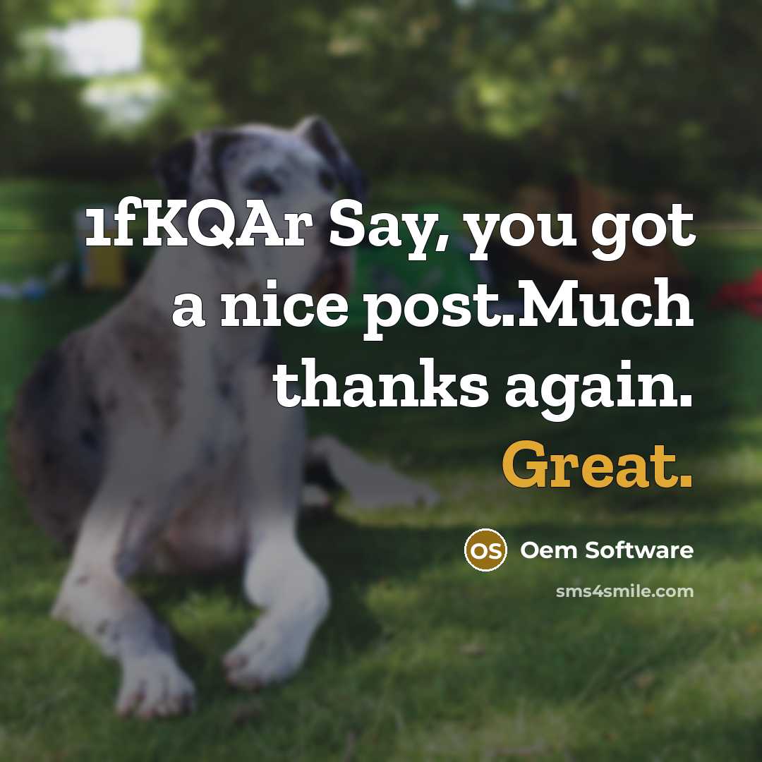 “1fKQAr Say, you got a nice post.Much thanks again. Great.” quote by Oem Software