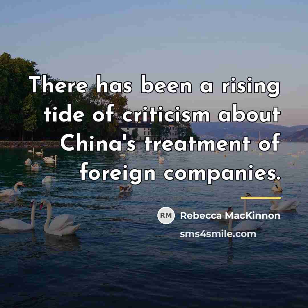 “There has been a rising tide of criticism about China's…” quote by Rebecca MacKinnon