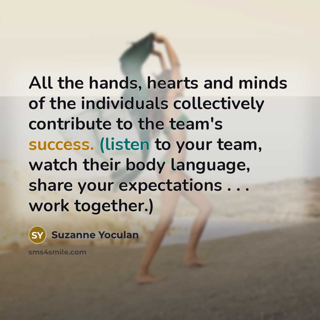 “All the hands, hearts and minds of the individuals collectively…” quote by Suzanne Yoculan