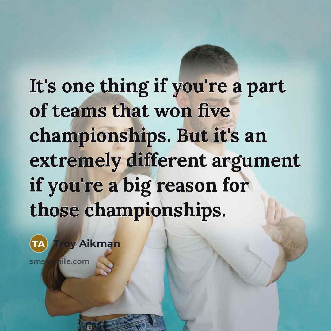 “It's one thing if you're a part of teams that…” quote by Troy Aikman