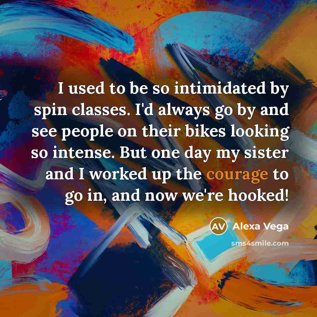 “I used to be so intimidated by spin classes. I'd…” quote by Alexa Vega