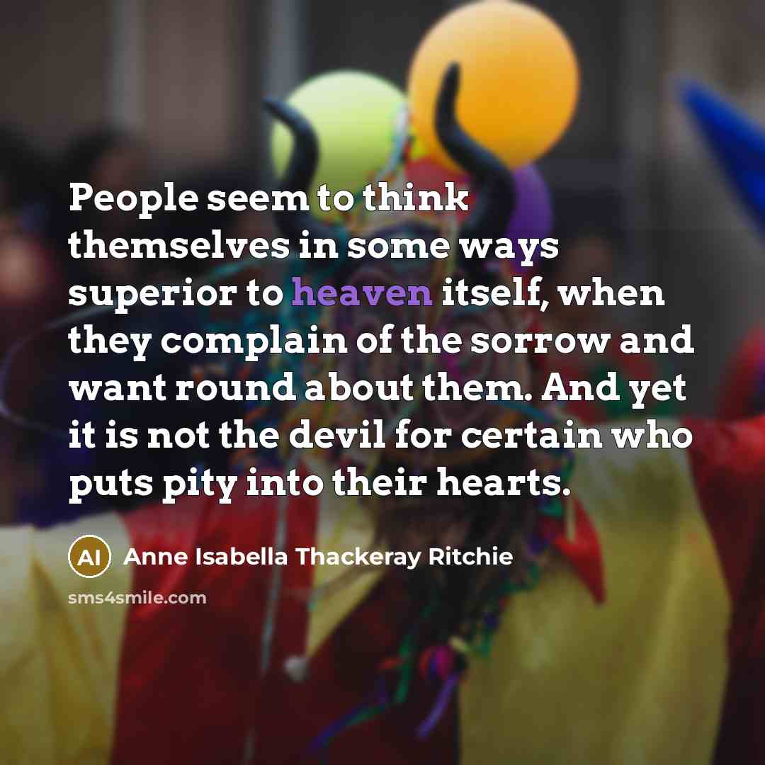 “People seem to think themselves in some ways superior to…” quote by Anne Isabella Thackeray Ritchie