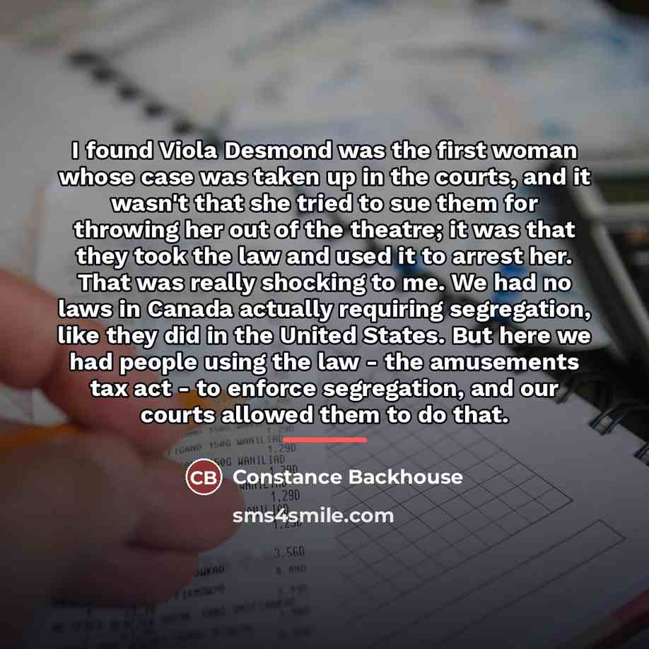 “I found Viola Desmond was the first woman whose case…” quote by Constance Backhouse