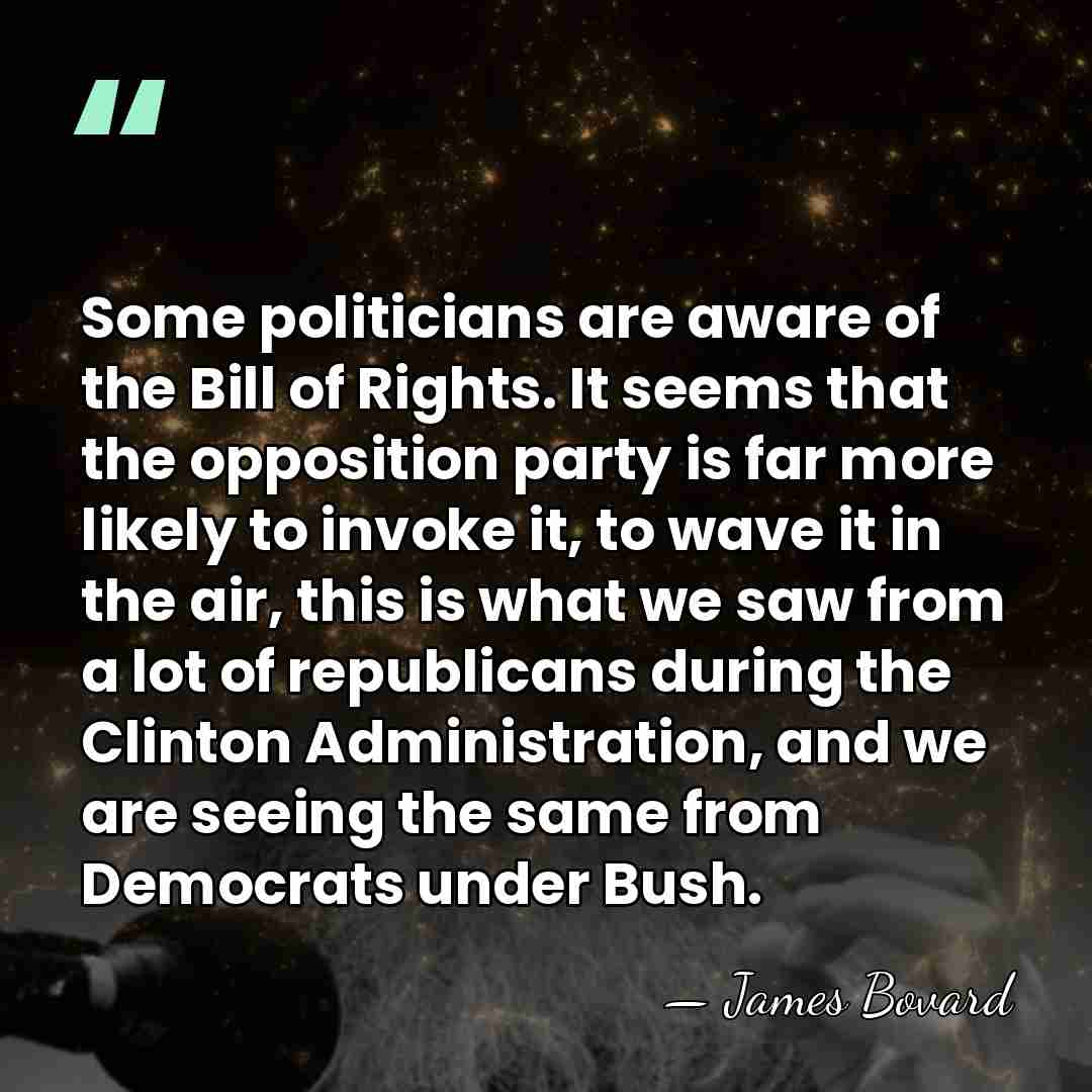 Some politicians are aware of the Bill of Rights. It seems that&hellip; - James Bovard