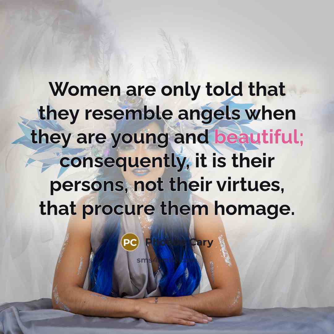 “Women are only told that they resemble angels when they…” quote by Phoebe Cary