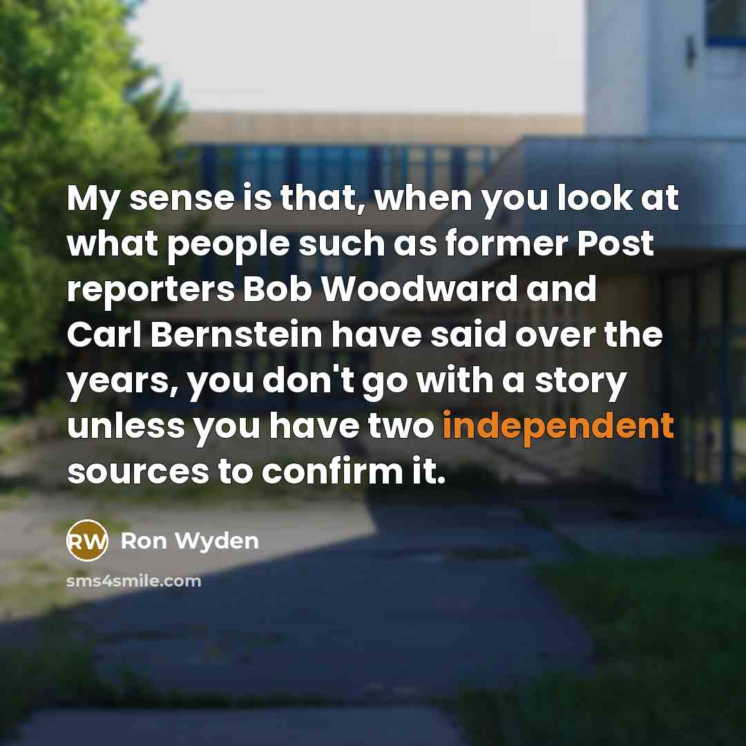 “My sense is that, when you look at what people…” quote by Ron Wyden