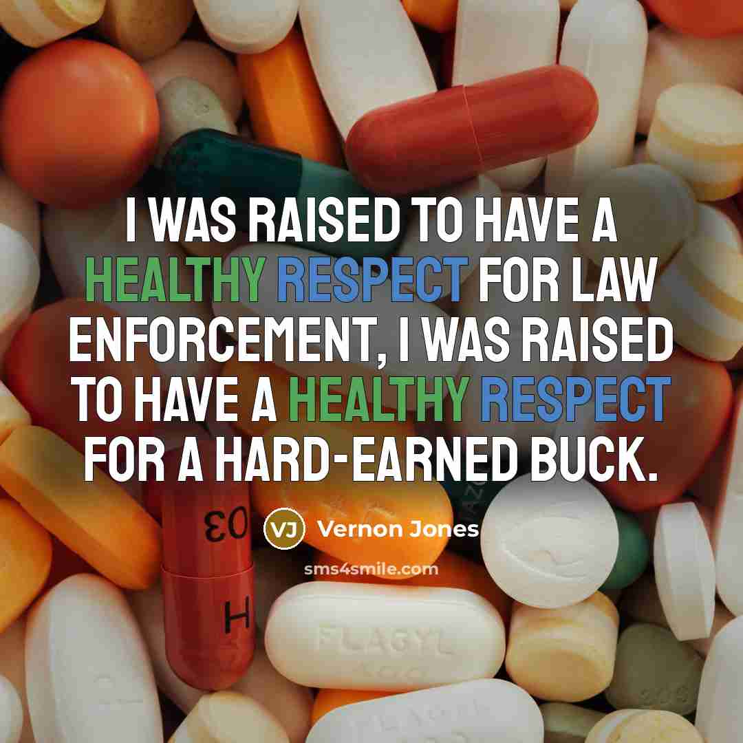 “I was raised to have a healthy respect for law…” quote by Vernon Jones
