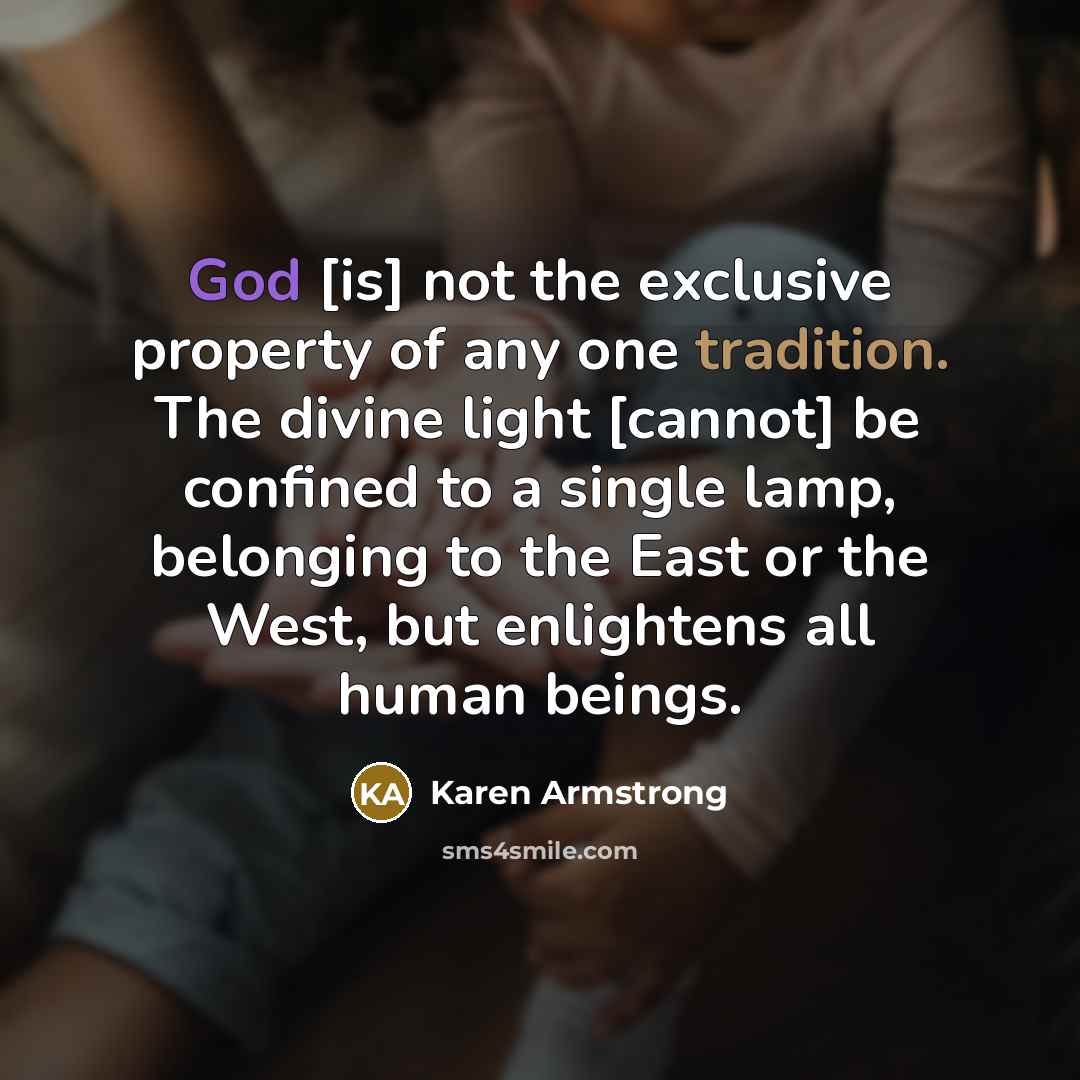 “God [is] not the exclusive property of any one tradition.…” quote by Karen Armstrong