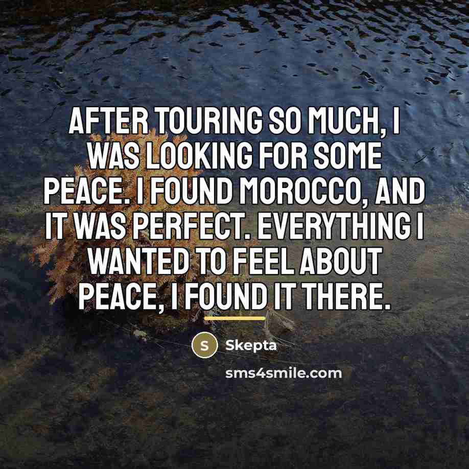 “After touring so much, I was looking for some peace.…” quote by Skepta