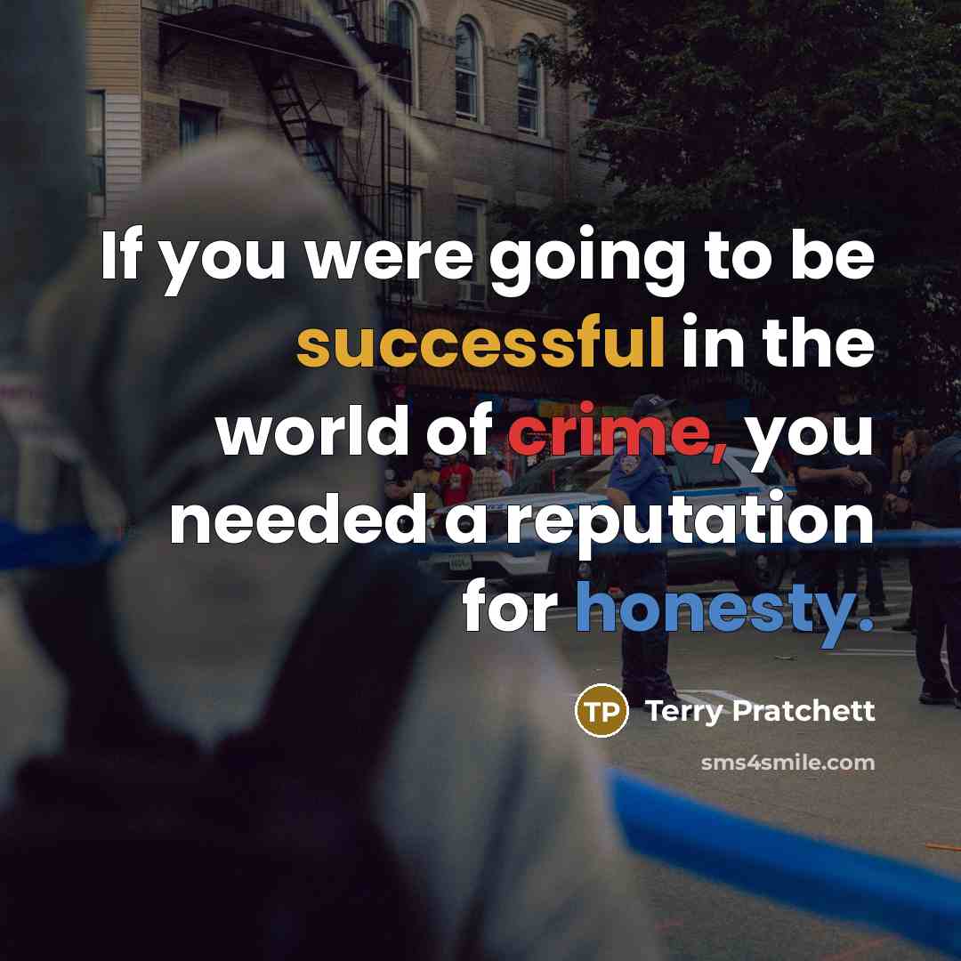 “If you were going to be successful in the world…” quote by Terry Pratchett