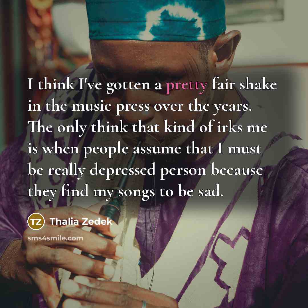 “I think I've gotten a pretty fair shake in the…” quote by Thalia Zedek