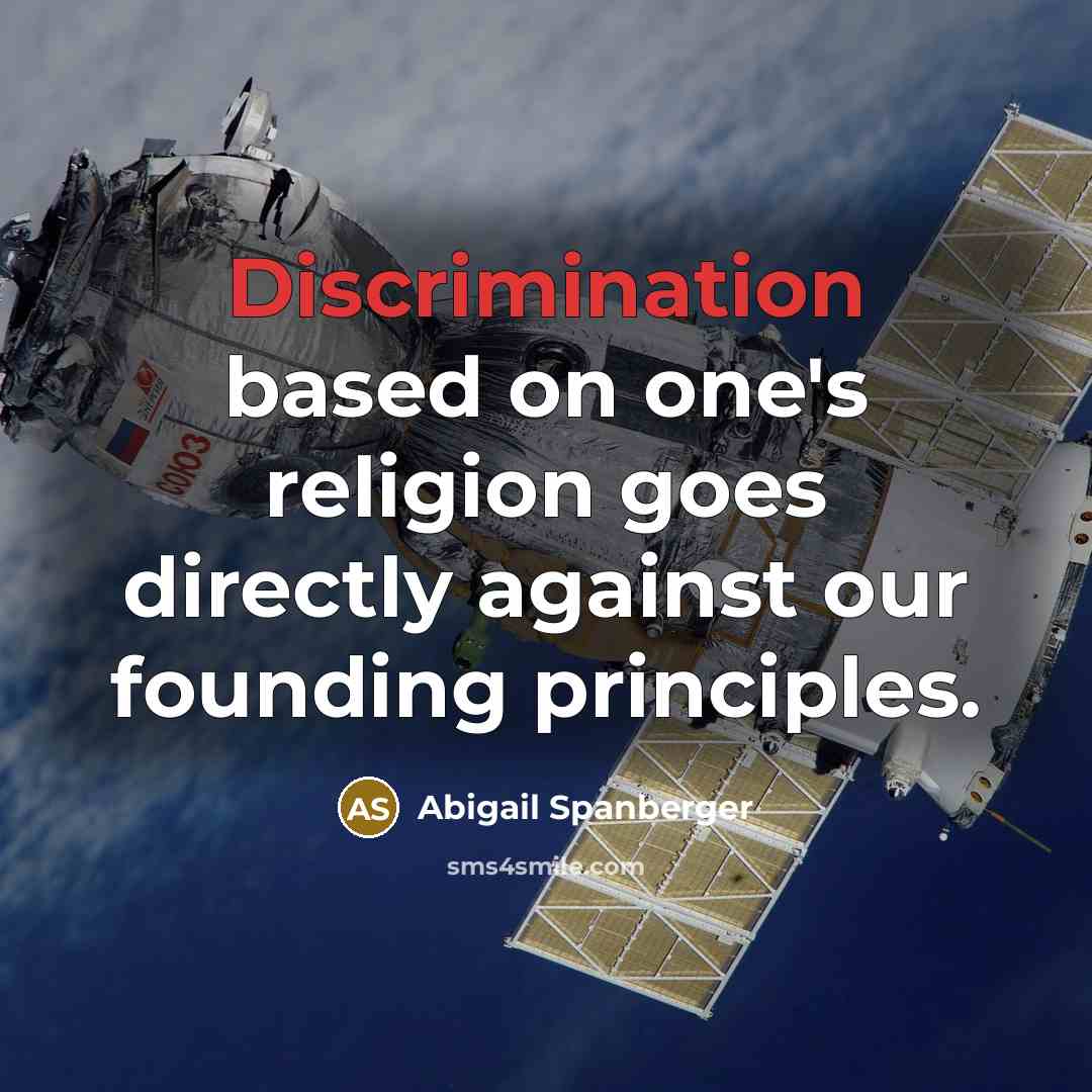 “Discrimination based on one's religion goes directly against our founding…” quote by Abigail Spanberger