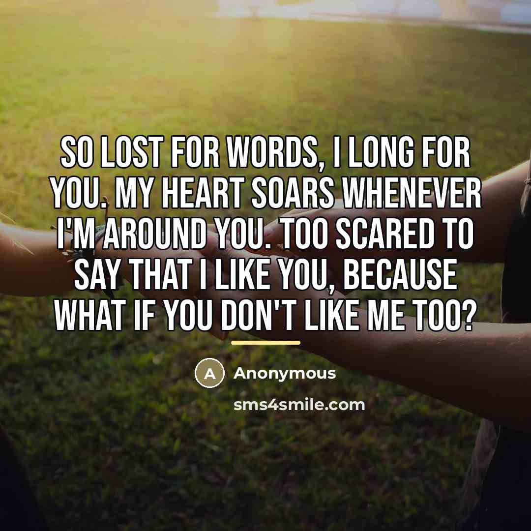 “So lost for words, I long for you. My heart…” quote by Anonymous