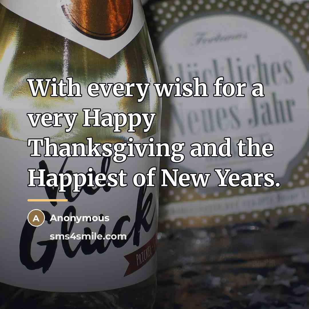 “With every wish for a very Happy Thanksgiving and the…” quote by Anonymous