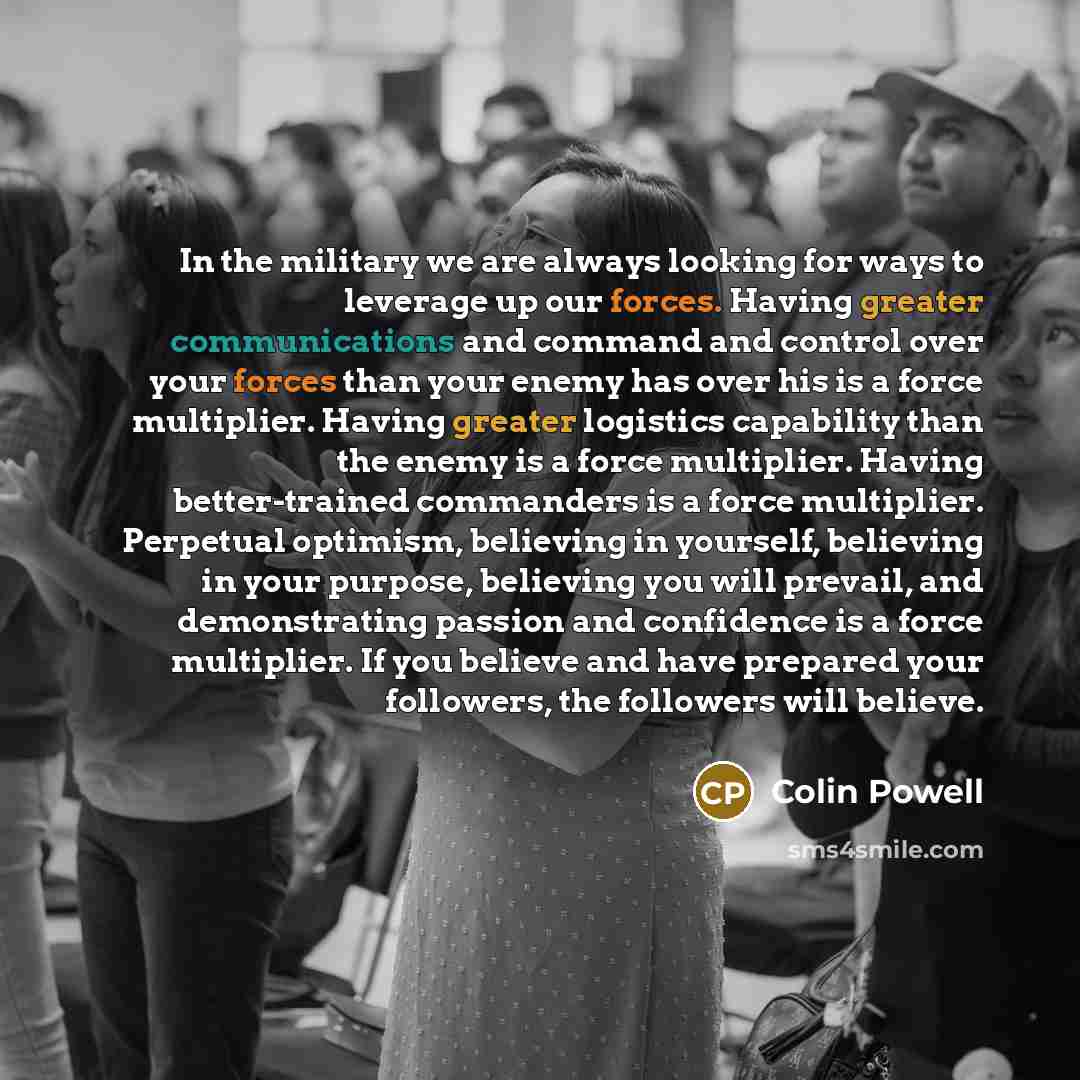 “In the military we are always looking for ways to…” quote by Colin Powell