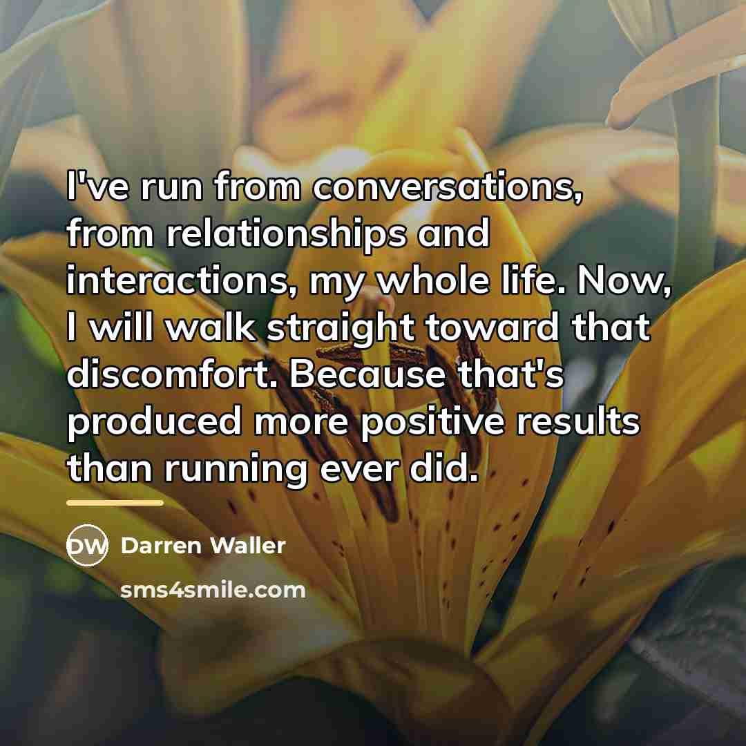 “I've run from conversations, from relationships and interactions, my whole…” quote by Darren Waller