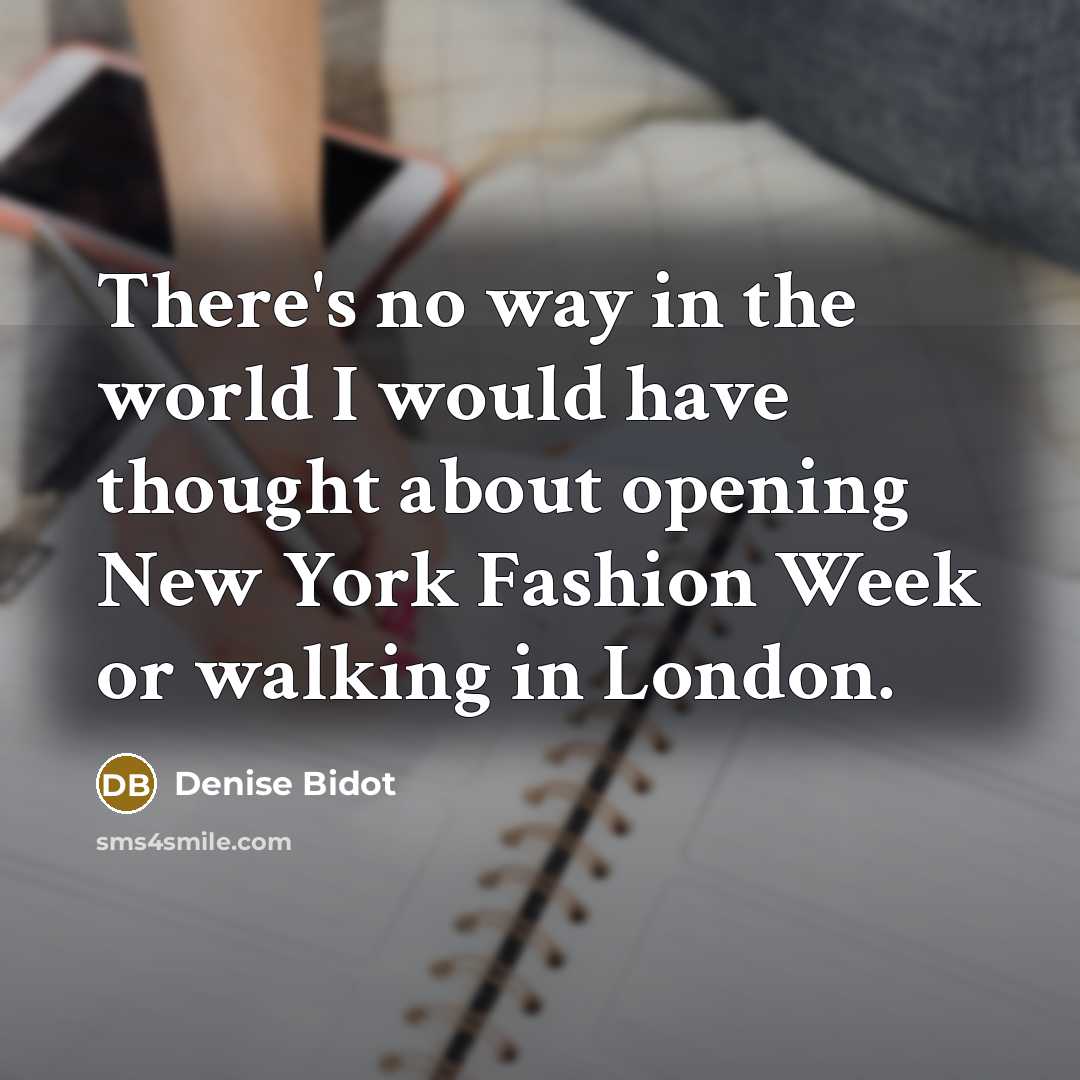 “There's no way in the world I would have thought…” quote by Denise Bidot