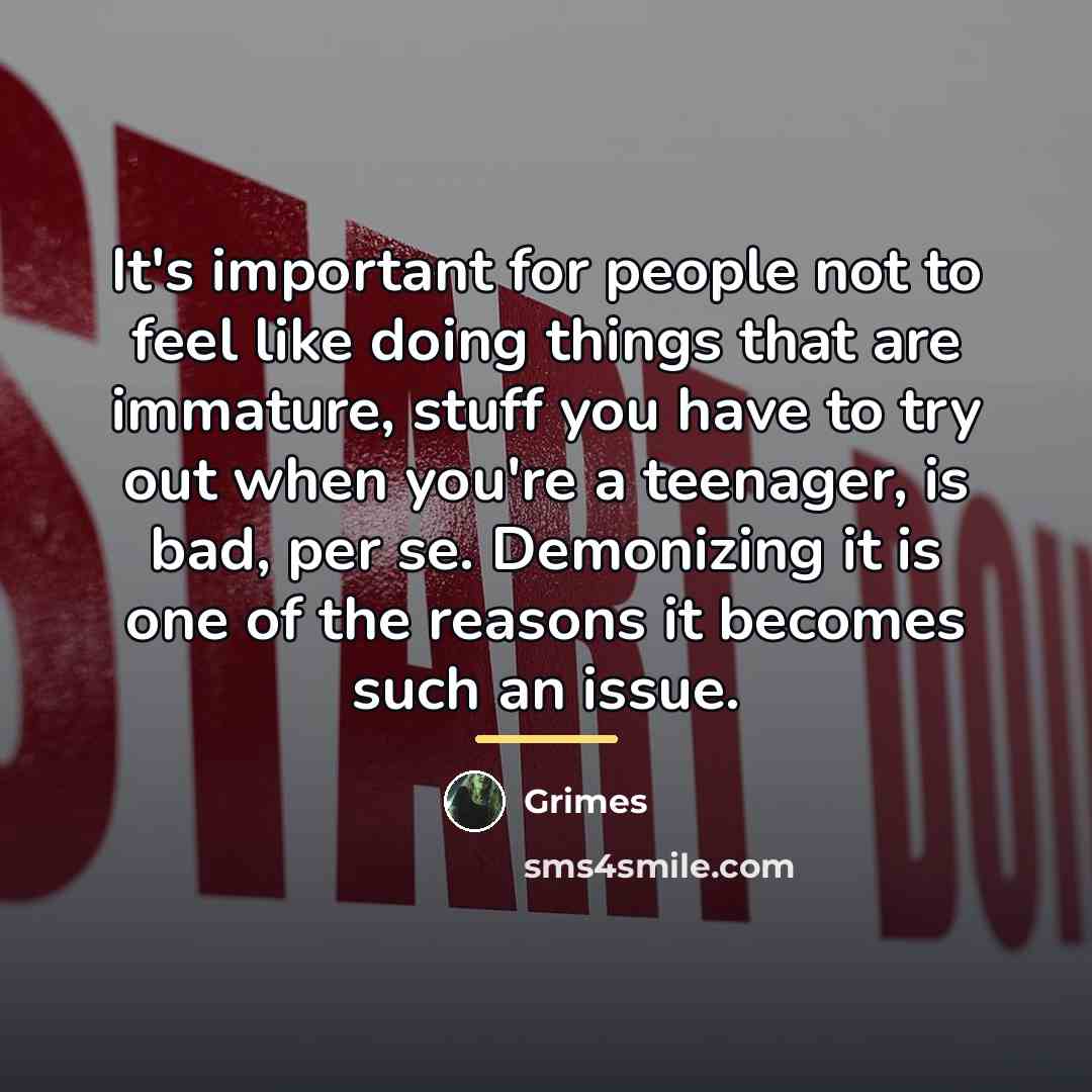“It's important for people not to feel like doing things…” quote by Grimes