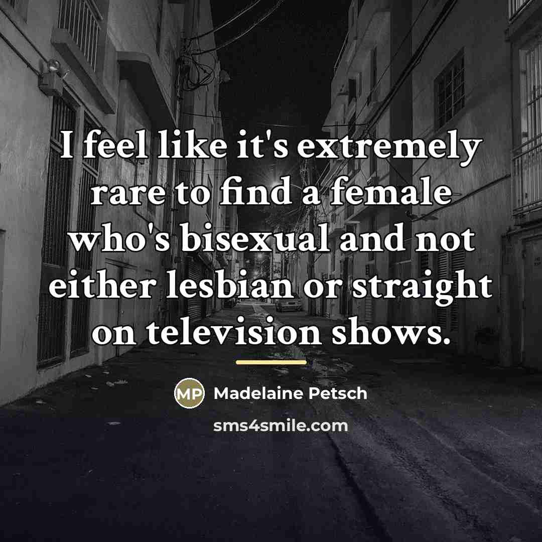 “I feel like it's extremely rare to find a female…” quote by Madelaine Petsch