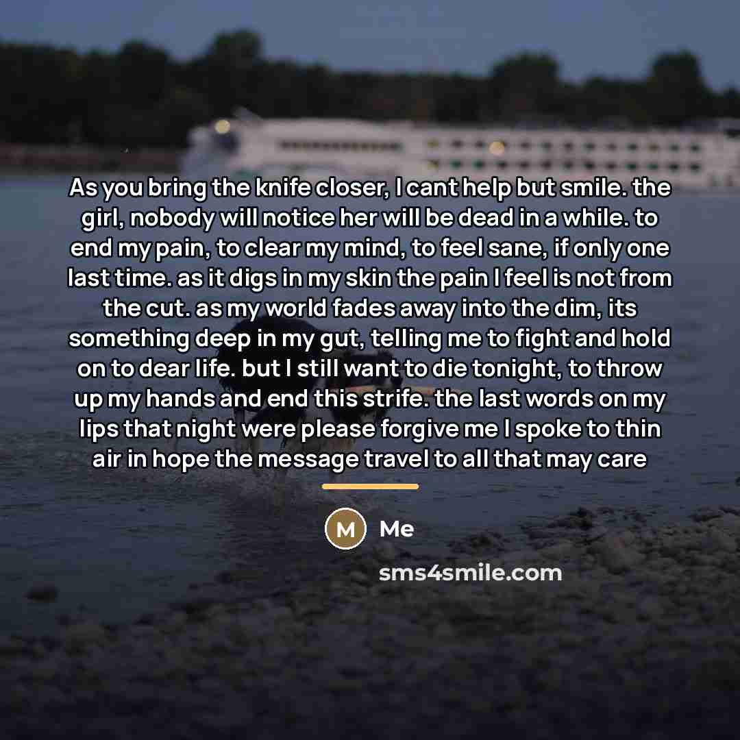 “As you bring the knife closer, I cant help but…” quote by Me
