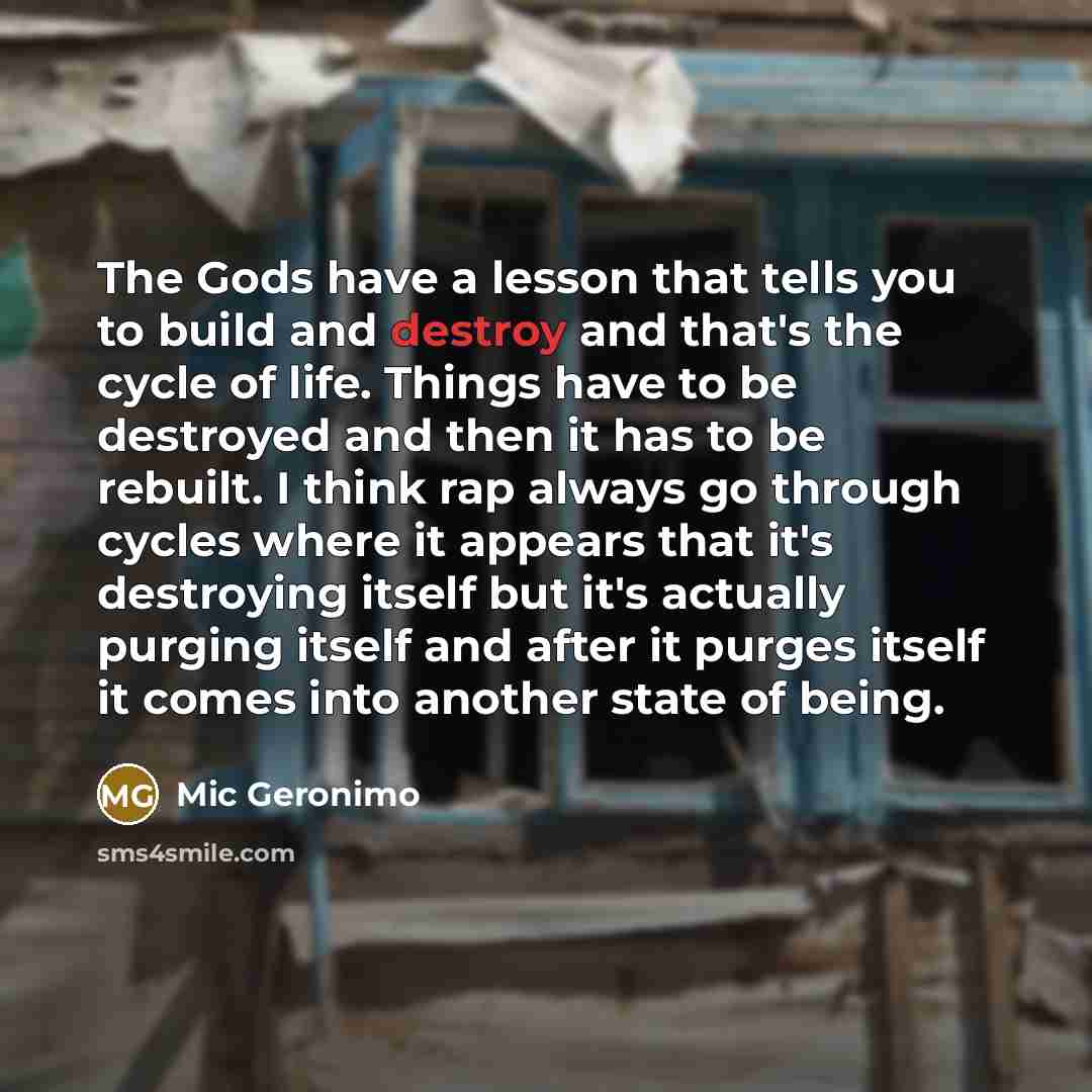 “The Gods have a lesson that tells you to build…” quote by Mic Geronimo