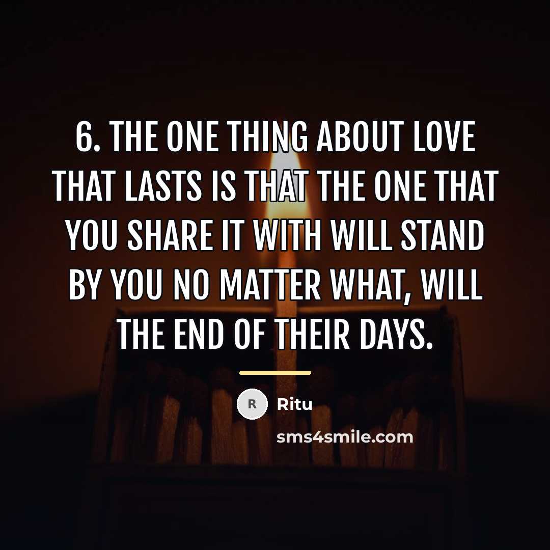 “6. The one thing about love that lasts is that…” quote by Ritu