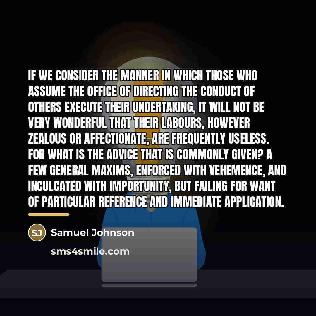 “If we consider the manner in which those who assume…” quote by Samuel Johnson