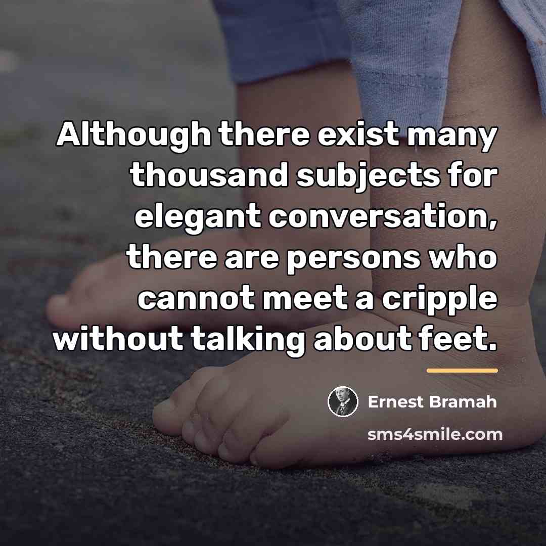 “Although there exist many thousand subjects for elegant conversation, there…” quote by Ernest Bramah