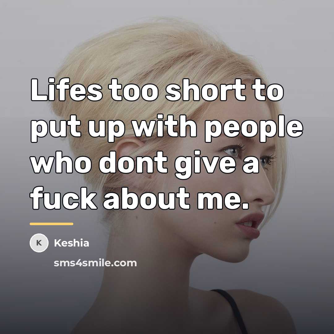 “Lifes too short to put up with people who dont…” quote by Keshia