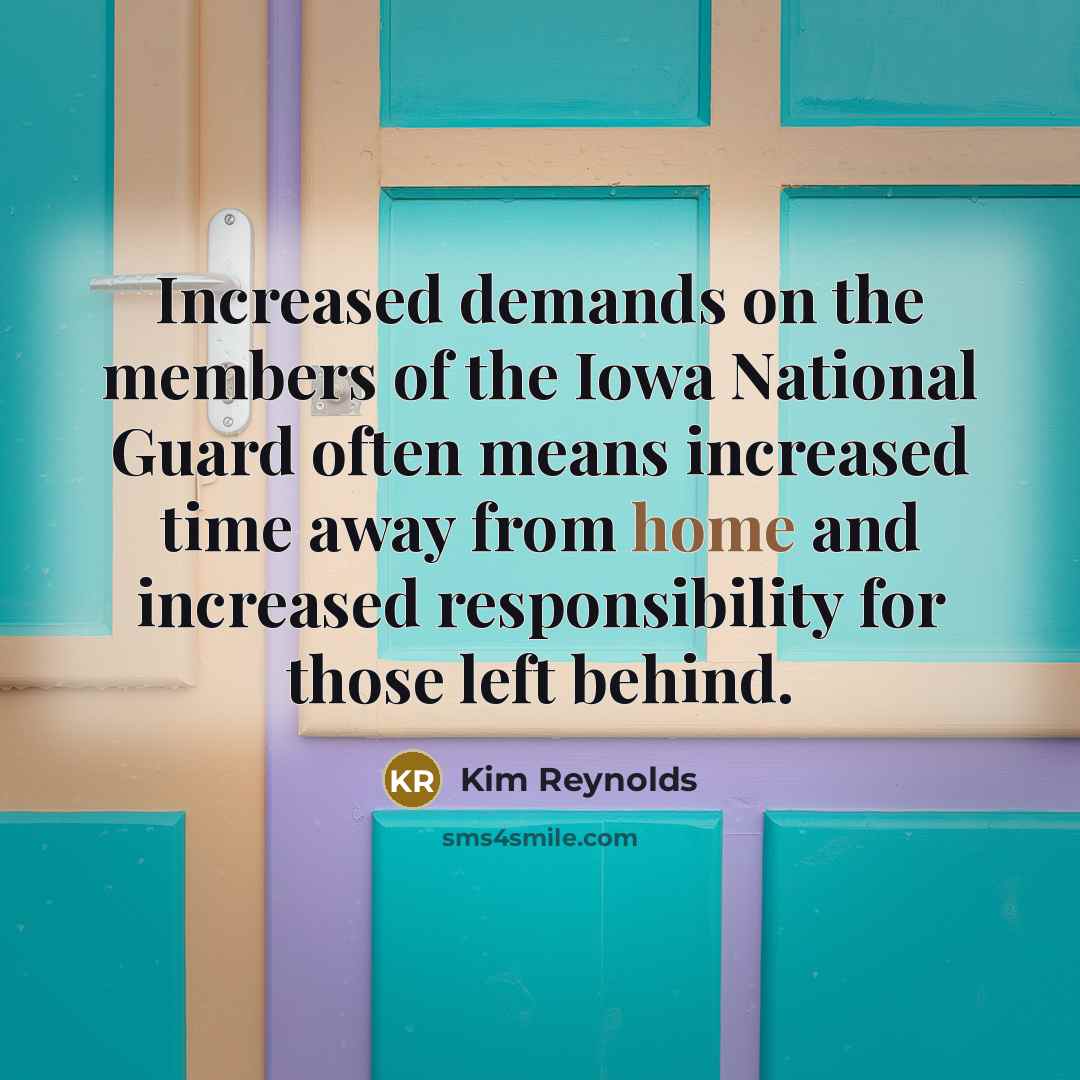 “Increased demands on the members of the Iowa National Guard…” quote by Kim Reynolds