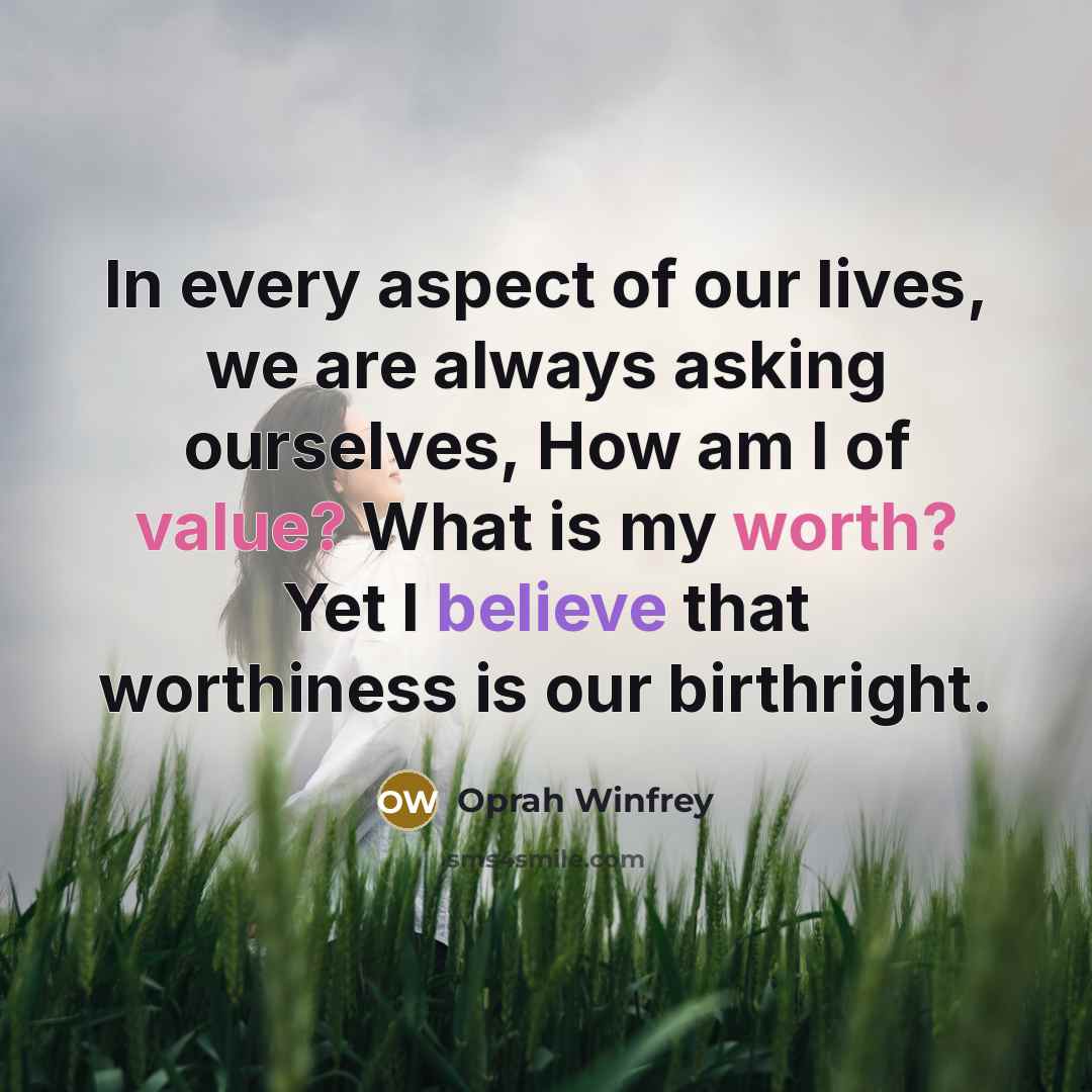 “In every aspect of our lives, we are always asking…” quote by Oprah Winfrey