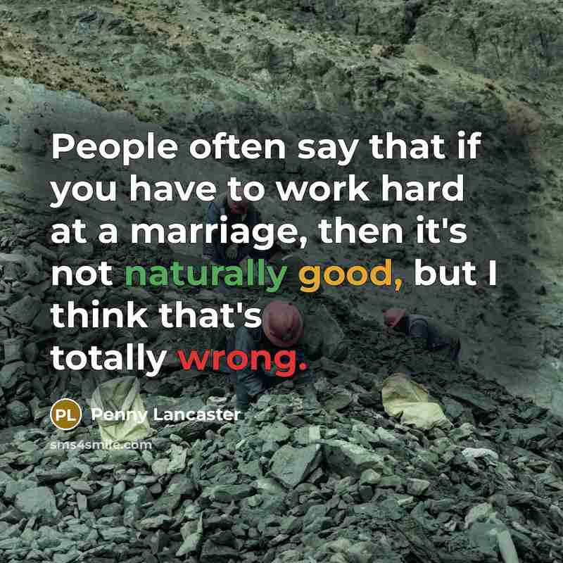 “People often say that if you have to work hard…” quote by Penny Lancaster