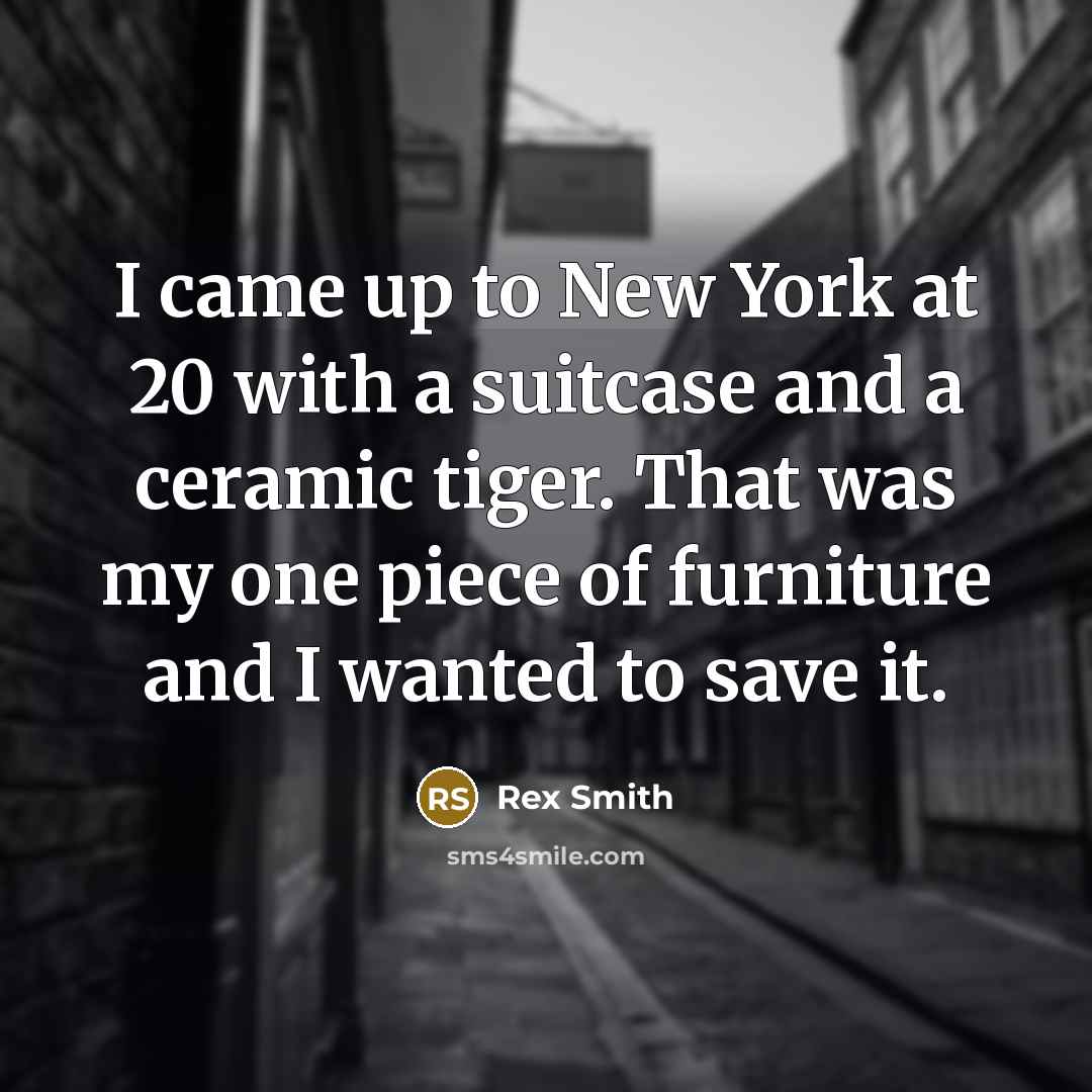 “I came up to New York at 20 with a…” quote by Rex Smith