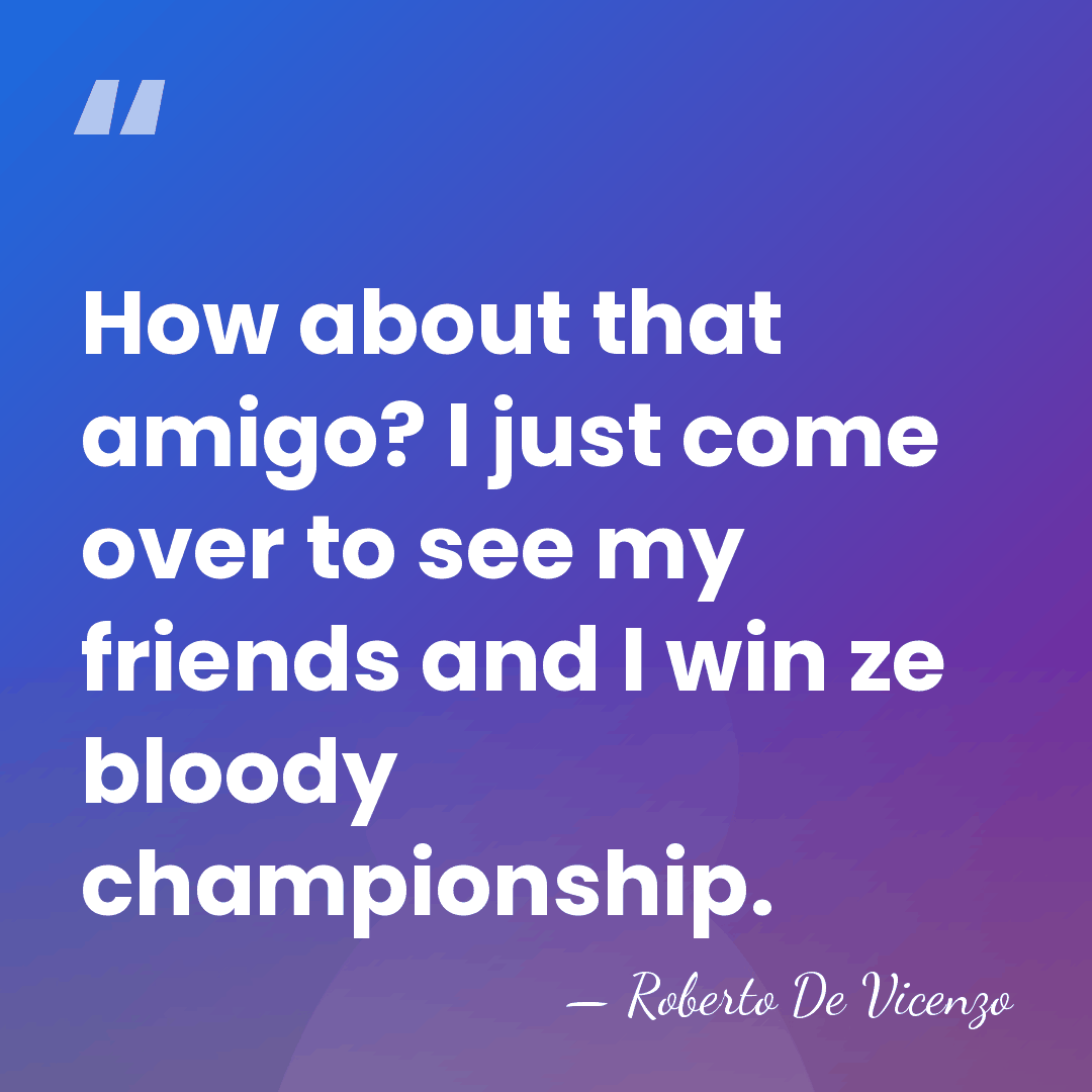 How about that amigo? I just come over to see my friends&hellip; - Roberto De Vicenzo