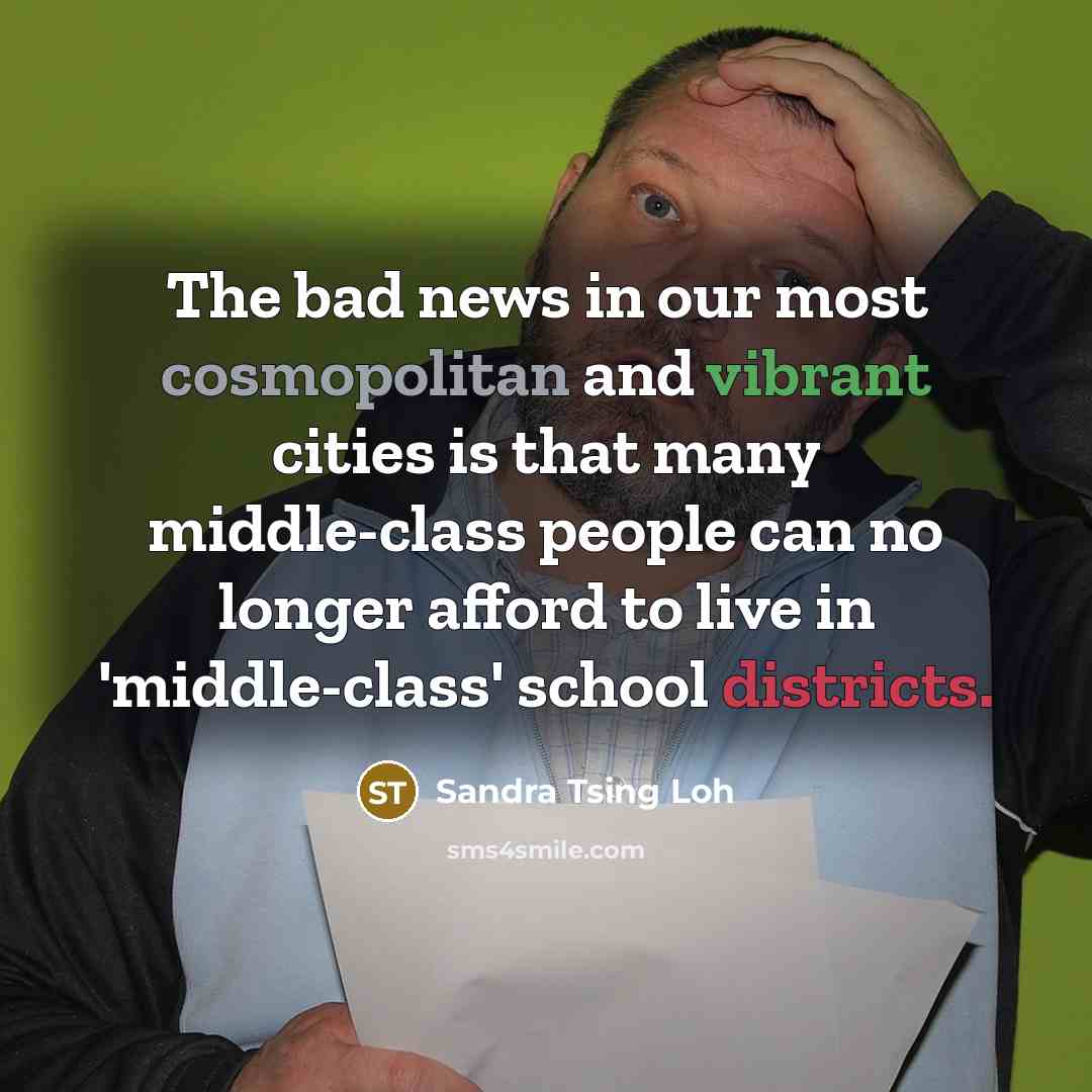 “The bad news in our most cosmopolitan and vibrant cities…” quote by Sandra Tsing Loh