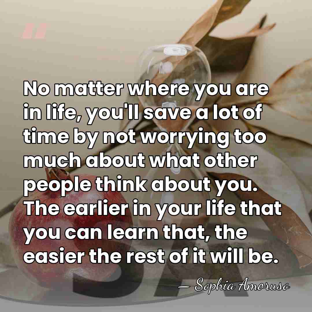 No matter where you are in life, you'll save a lot of&hellip; - Sophia Amoruso