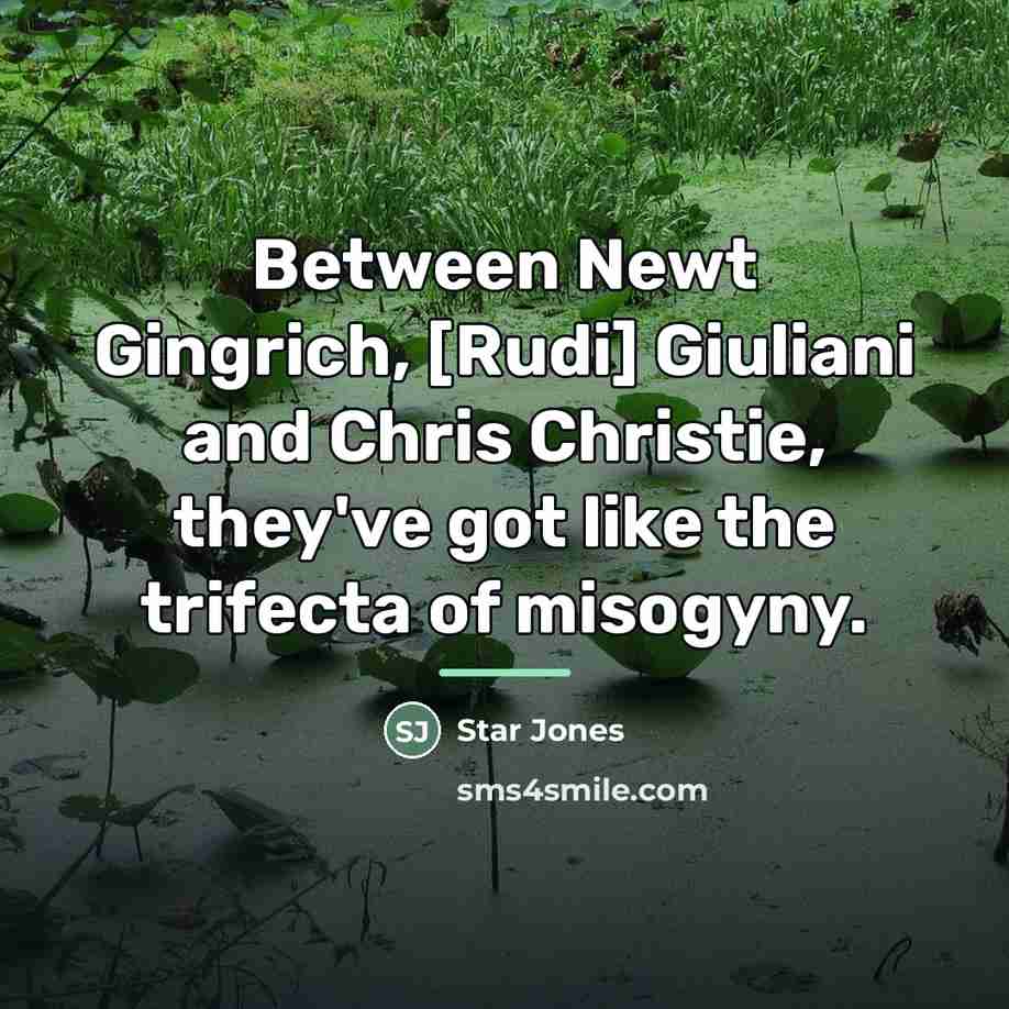 “Between Newt Gingrich, [Rudi] Giuliani and Chris Christie, they've got…” quote by Star Jones