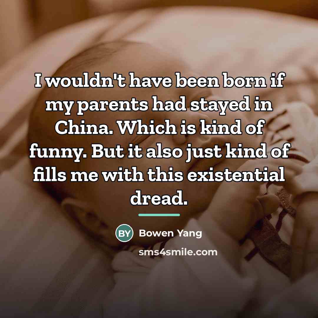 “I wouldn't have been born if my parents had stayed…” quote by Bowen Yang