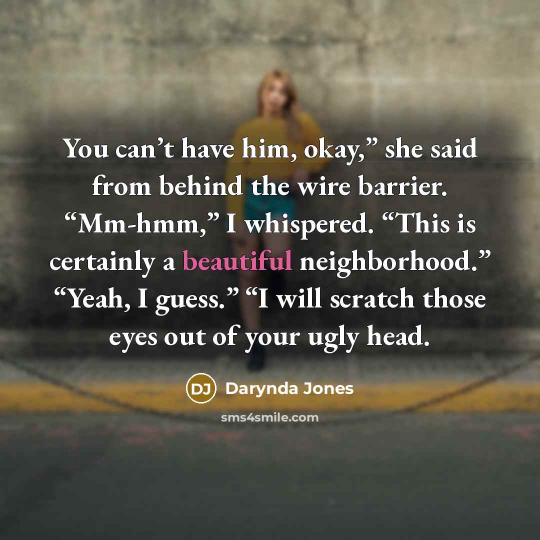 “You can’t have him, okay,” she said from behind the…” quote by Darynda Jones
