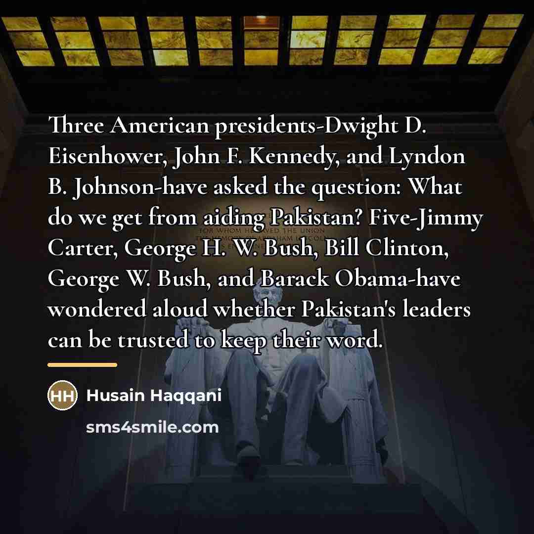 “Three American presidents-Dwight D. Eisenhower, John F. Kennedy, and Lyndon…” quote by Husain Haqqani