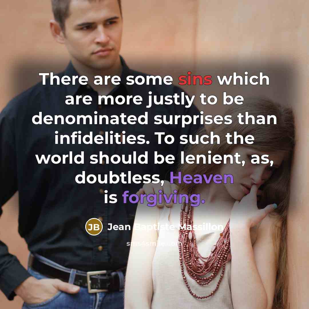 “There are some sins which are more justly to be…” quote by Jean Baptiste Massillon