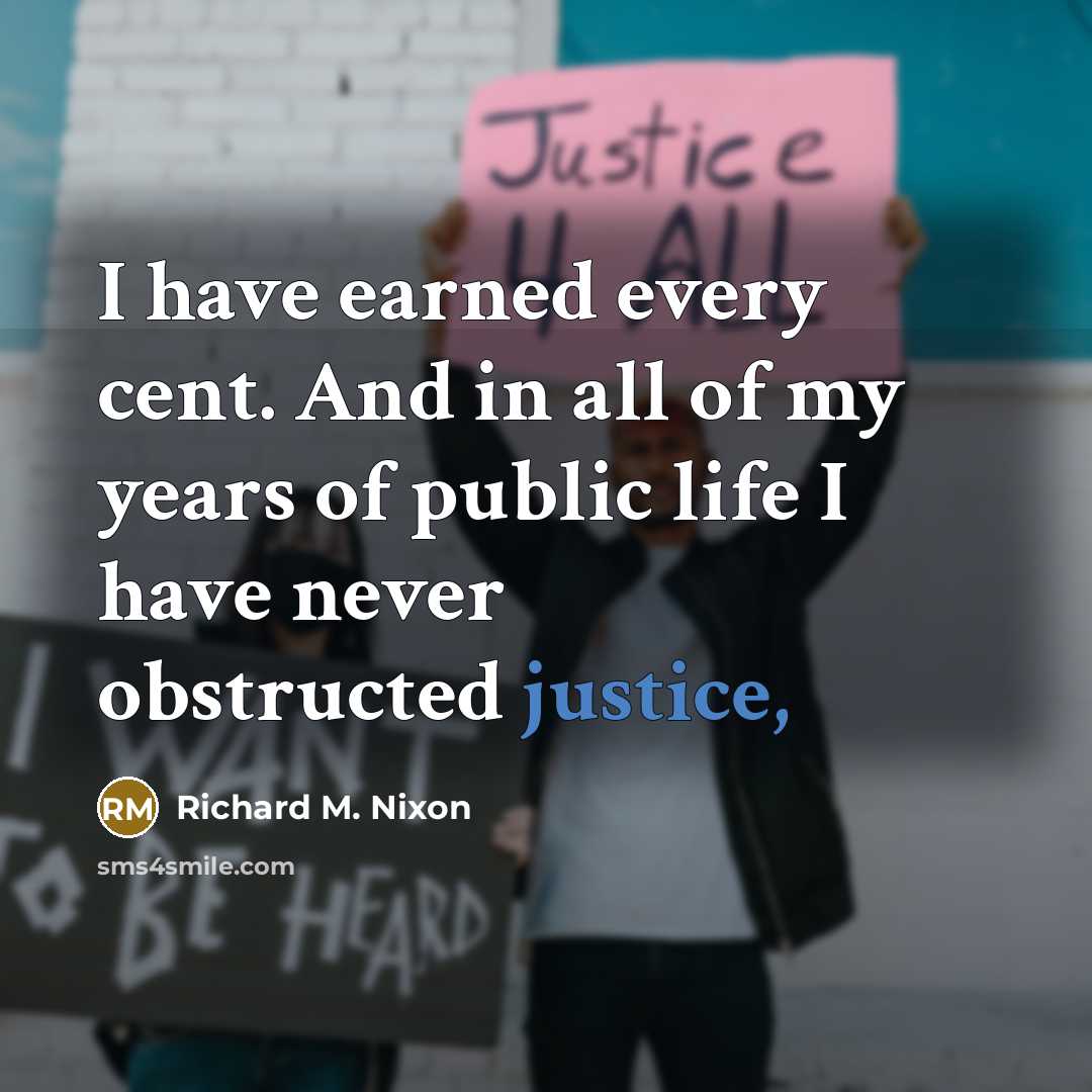 “I have earned every cent. And in all of my…” quote by Richard M. Nixon