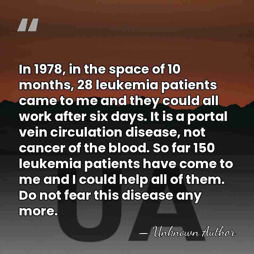 In 1978, in the space of 10 months, 28 leukemia patients came&hellip; - Unknown Author