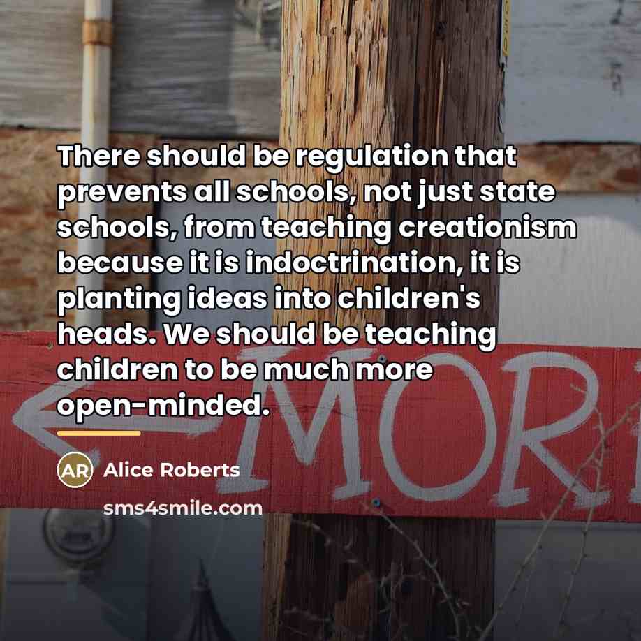 “There should be regulation that prevents all schools, not just…” quote by Alice Roberts
