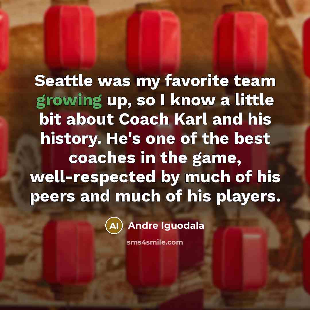 “Seattle was my favorite team growing up, so I know…” quote by Andre Iguodala