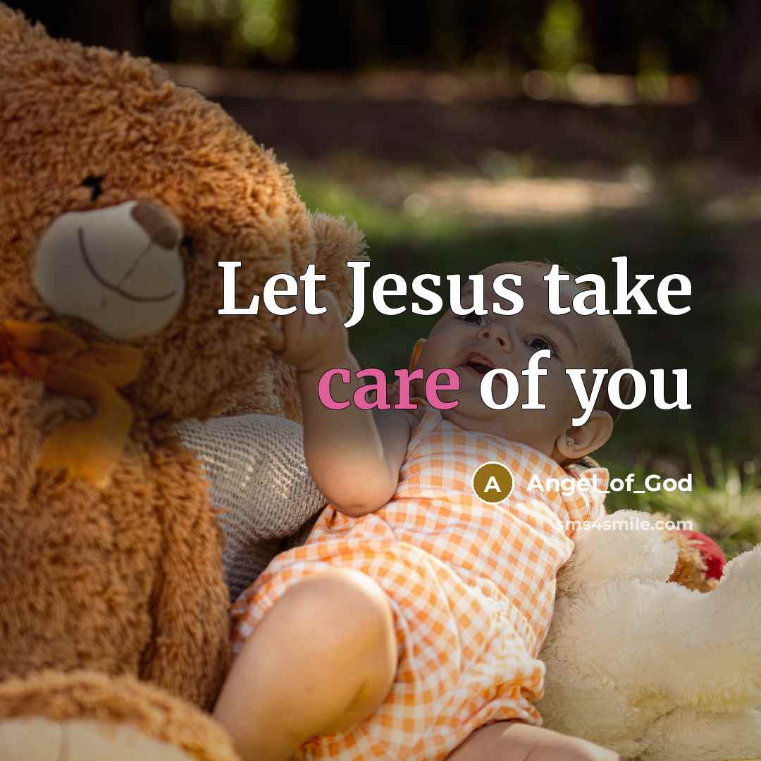 “Let Jesus take care of you…” quote by Angel_of_God