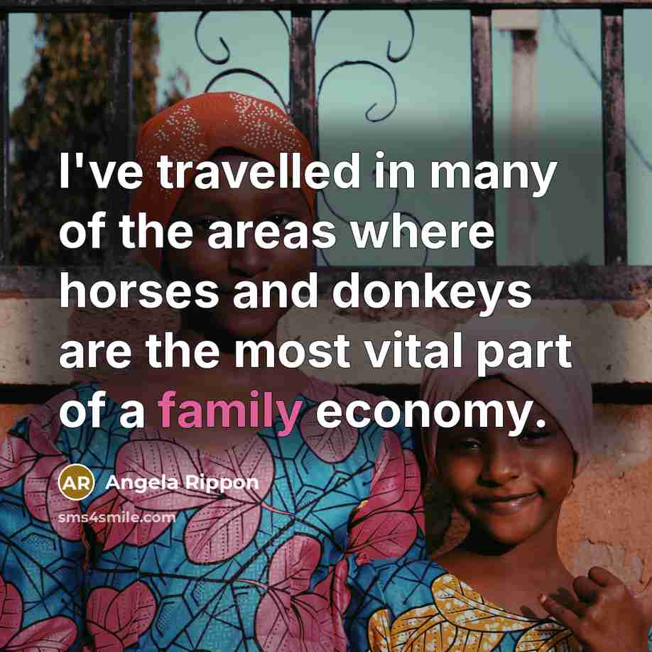 “I've travelled in many of the areas where horses and…” quote by Angela Rippon