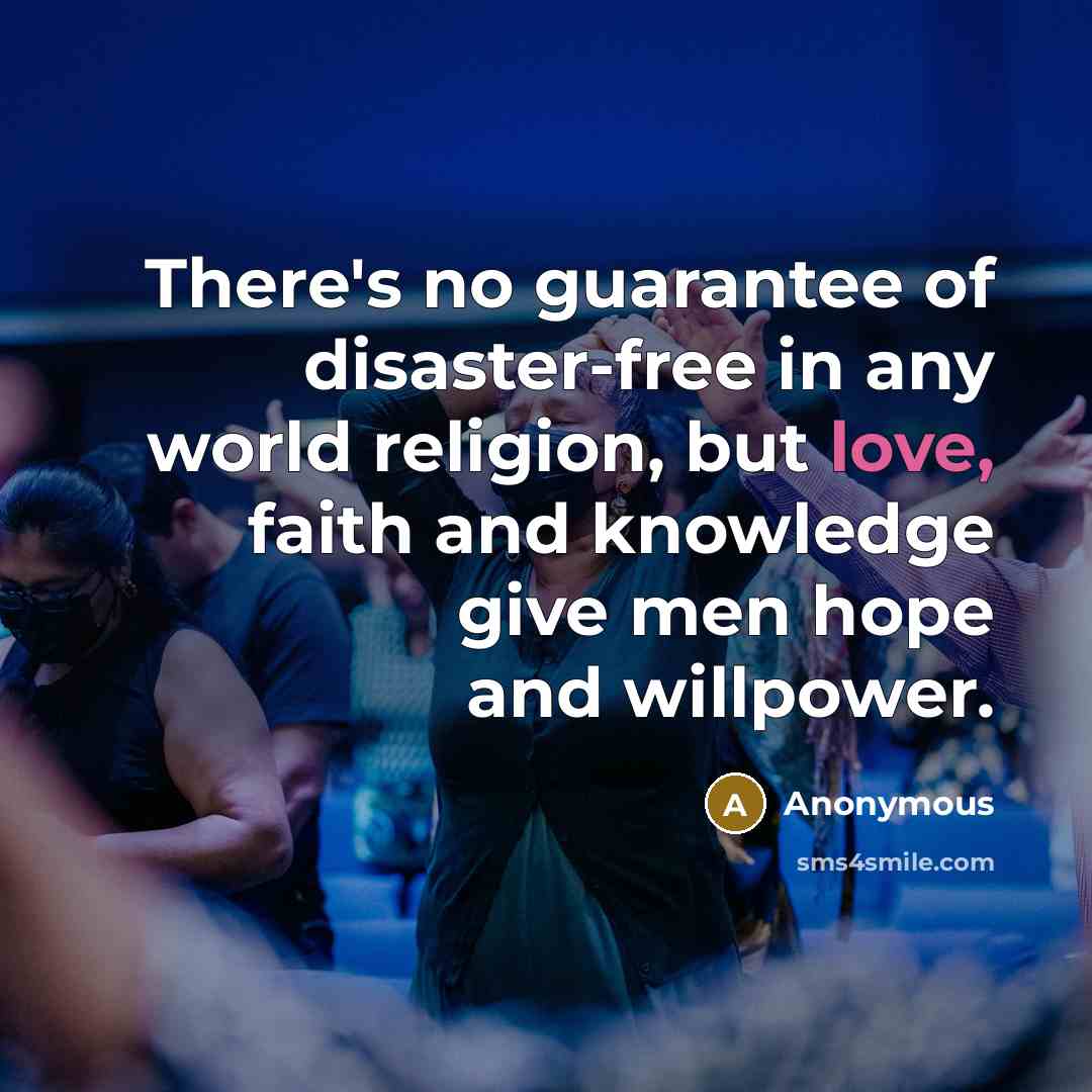 “There's no guarantee of disaster-free in any world religion, but…” quote by Anonymous