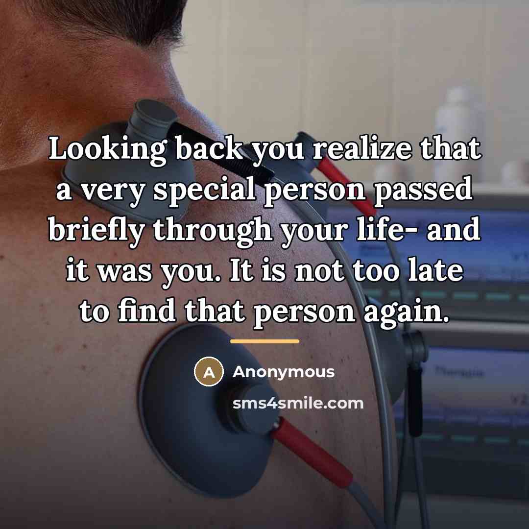 “Looking back you realize that a very special person passed…” quote by Anonymous