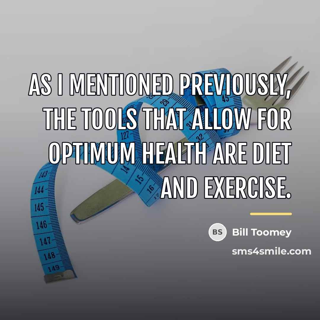 “As I mentioned previously, the tools that allow for optimum…” quote by Bill Toomey